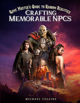 Game Master's Guide to Random Realities crafting memorable NPCs